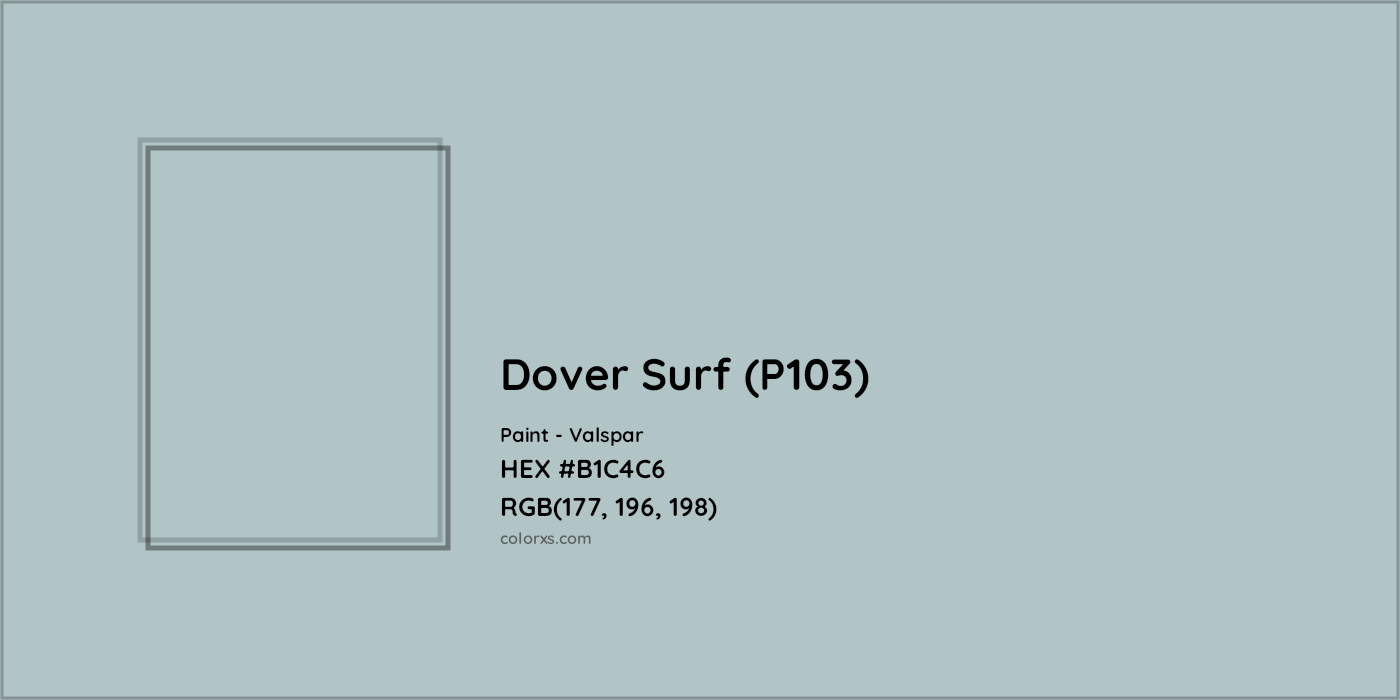 HEX #B1C4C6 Dover Surf (P103) Paint Valspar - Color Code