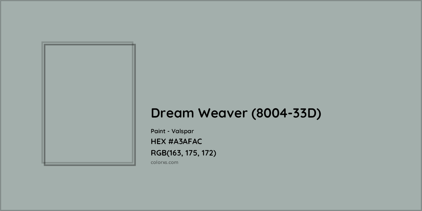 HEX #A3AFAC Dream Weaver (8004-33D) Paint Valspar - Color Code