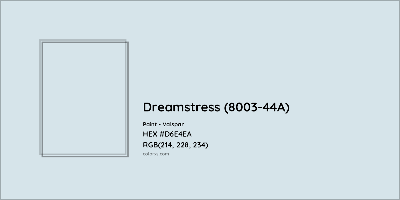HEX #D6E4EA Dreamstress (8003-44A) Paint Valspar - Color Code