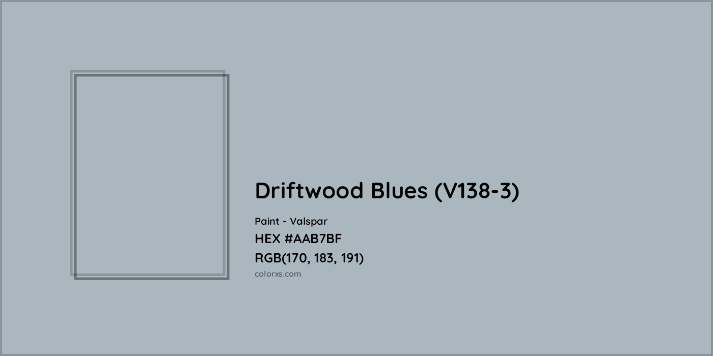 HEX #AAB7BF Driftwood Blues (V138-3) Paint Valspar - Color Code