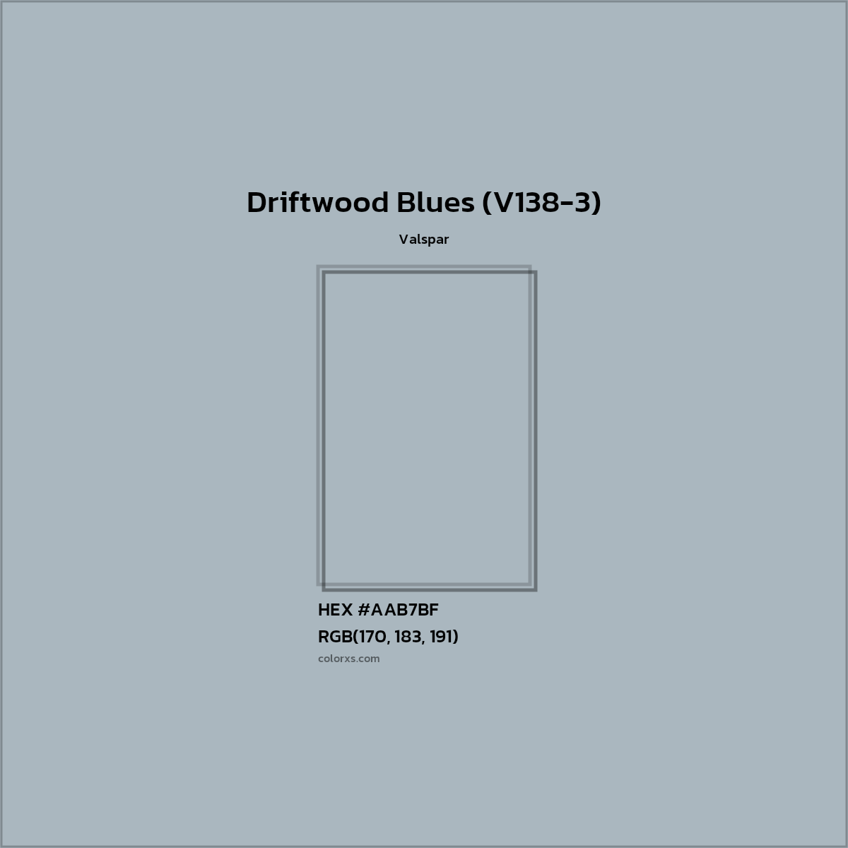 HEX #AAB7BF Driftwood Blues (V138-3) Paint Valspar - Color Code