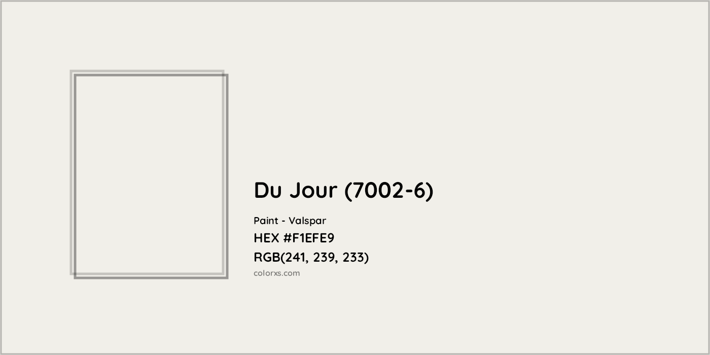 HEX #F1EFE9 Du Jour (7002-6) Paint Valspar - Color Code