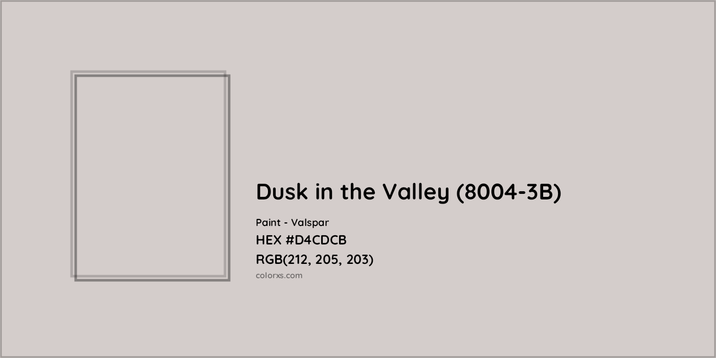 HEX #D4CDCB Dusk in the Valley (8004-3B) Paint Valspar - Color Code
