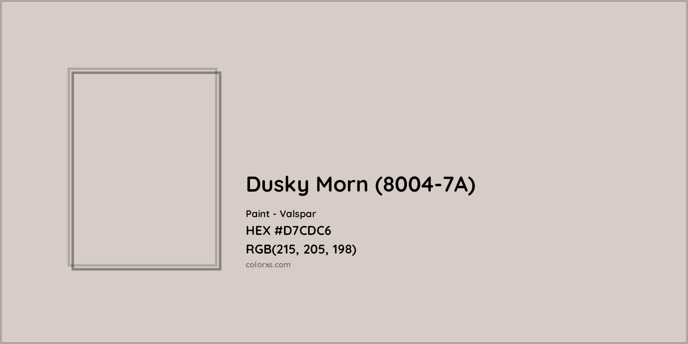 HEX #D7CDC6 Dusky Morn (8004-7A) Paint Valspar - Color Code