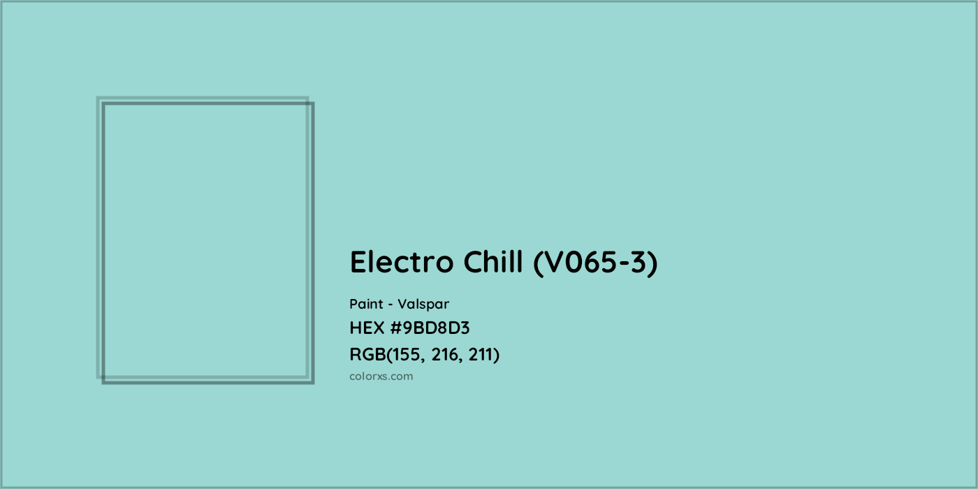 HEX #9BD8D3 Electro Chill (V065-3) Paint Valspar - Color Code