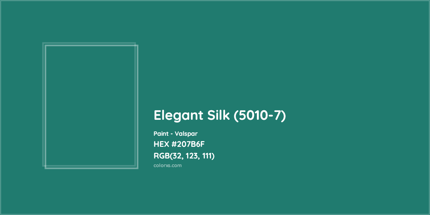 HEX #207B6F Elegant Silk (5010-7) Paint Valspar - Color Code