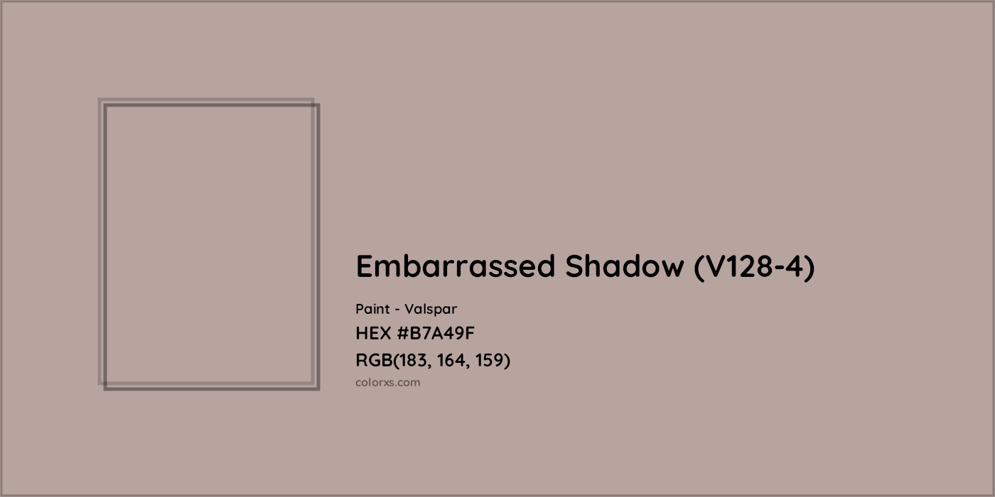 HEX #B7A49F Embarrassed Shadow (V128-4) Paint Valspar - Color Code