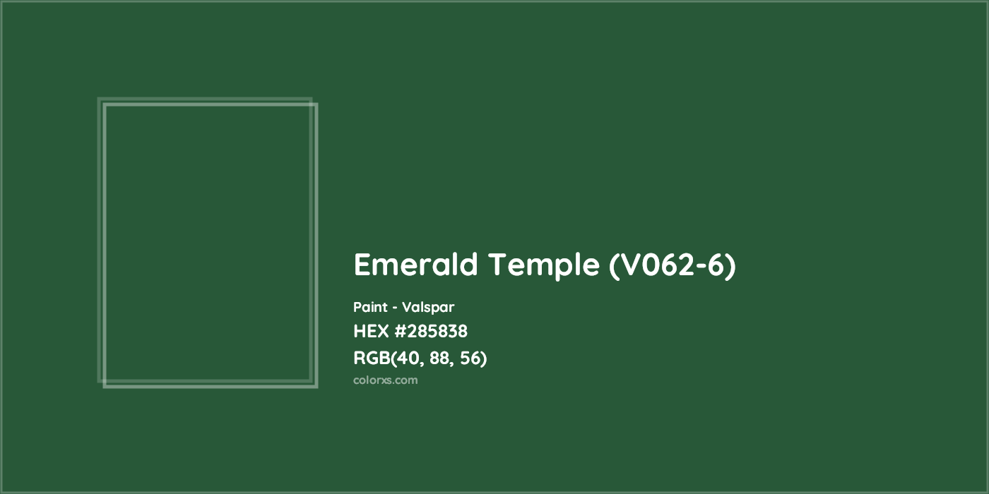 HEX #285838 Emerald Temple (V062-6) Paint Valspar - Color Code