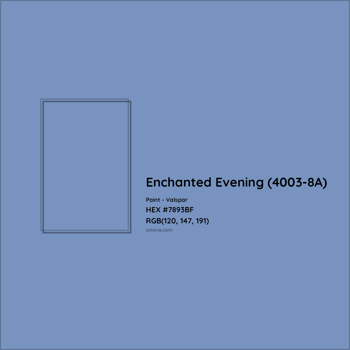 HEX #7893BF Enchanted Evening (4003-8A) Paint Valspar - Color Code