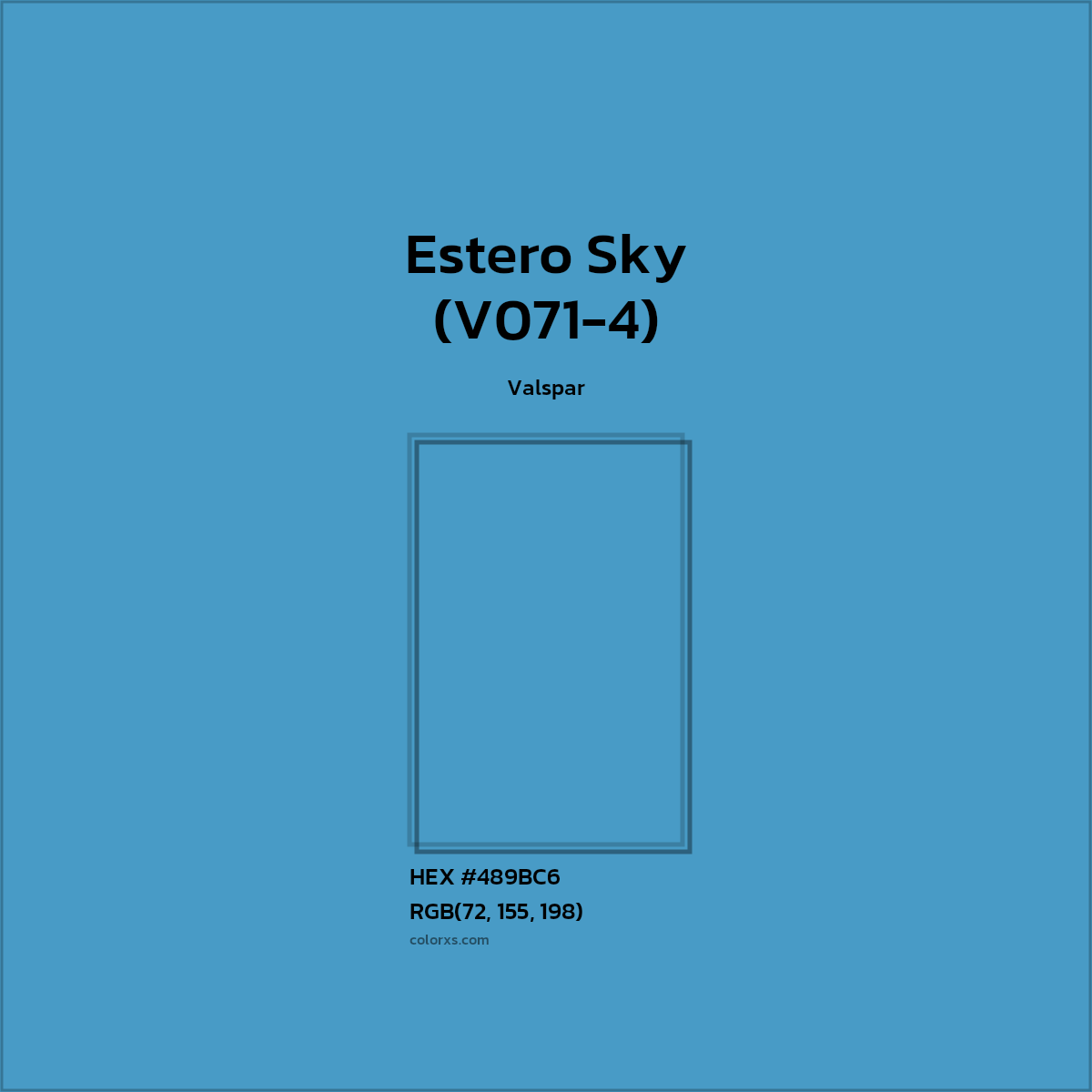 HEX #489BC6 Estero Sky (V071-4) Paint Valspar - Color Code
