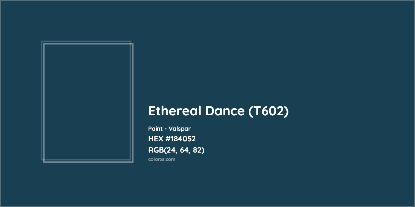 HEX #184052 Ethereal Dance (T602) Paint Valspar - Color Code