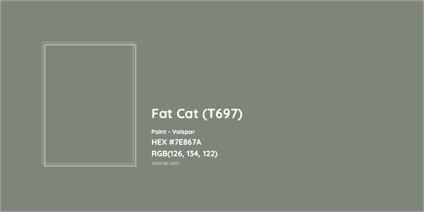 HEX #7E867A Fat Cat (T697) Paint Valspar - Color Code