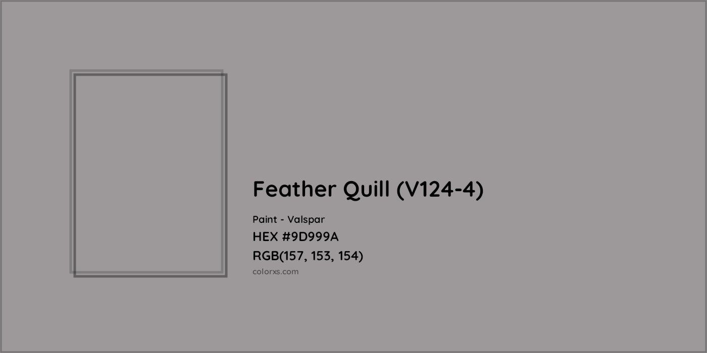 HEX #9D999A Feather Quill (V124-4) Paint Valspar - Color Code