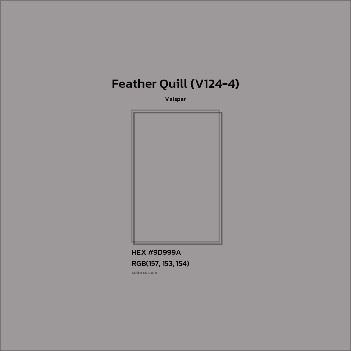 HEX #9D999A Feather Quill (V124-4) Paint Valspar - Color Code