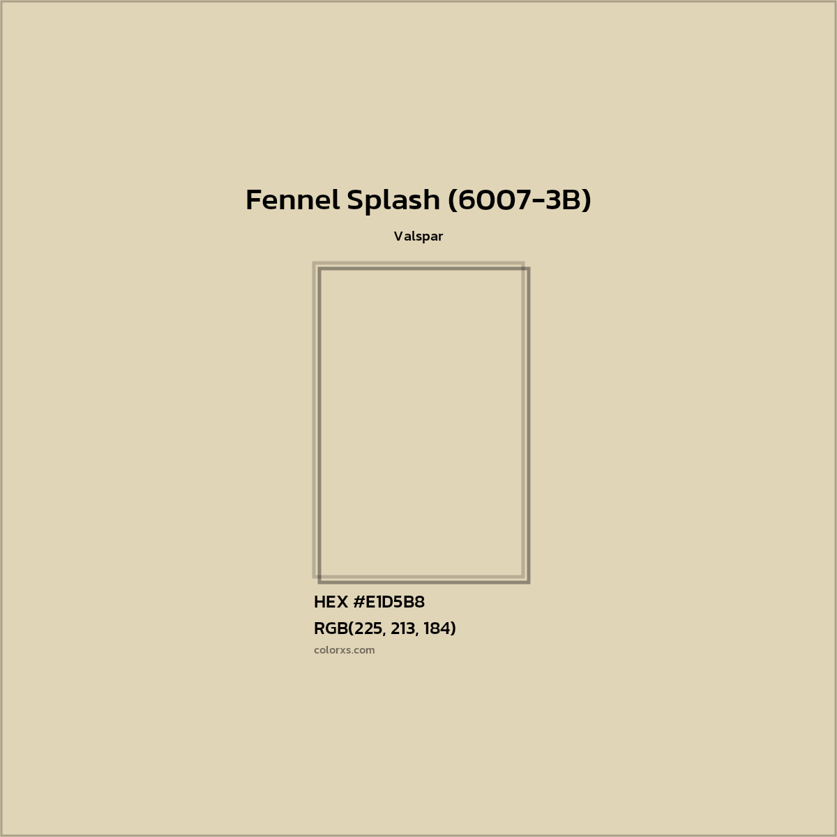 HEX #E1D5B8 Fennel Splash (6007-3B) Paint Valspar - Color Code