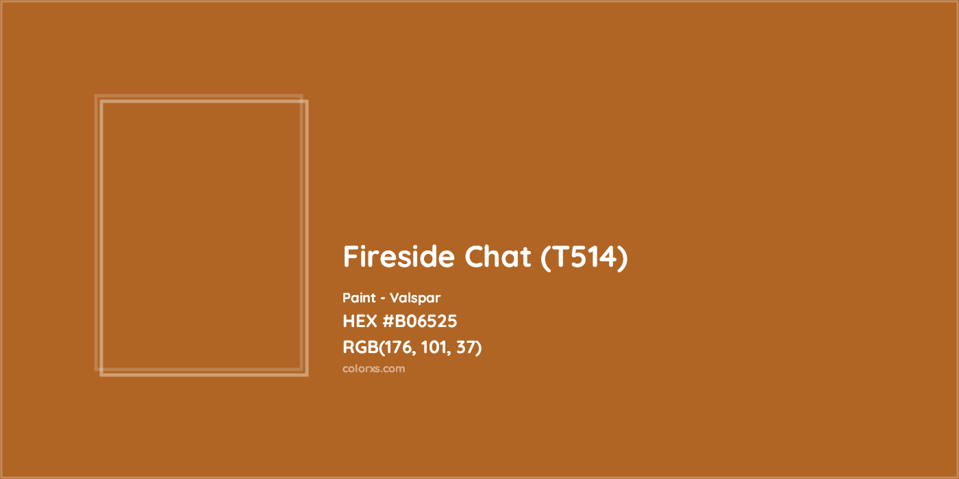 HEX #B06525 Fireside Chat (T514) Paint Valspar - Color Code