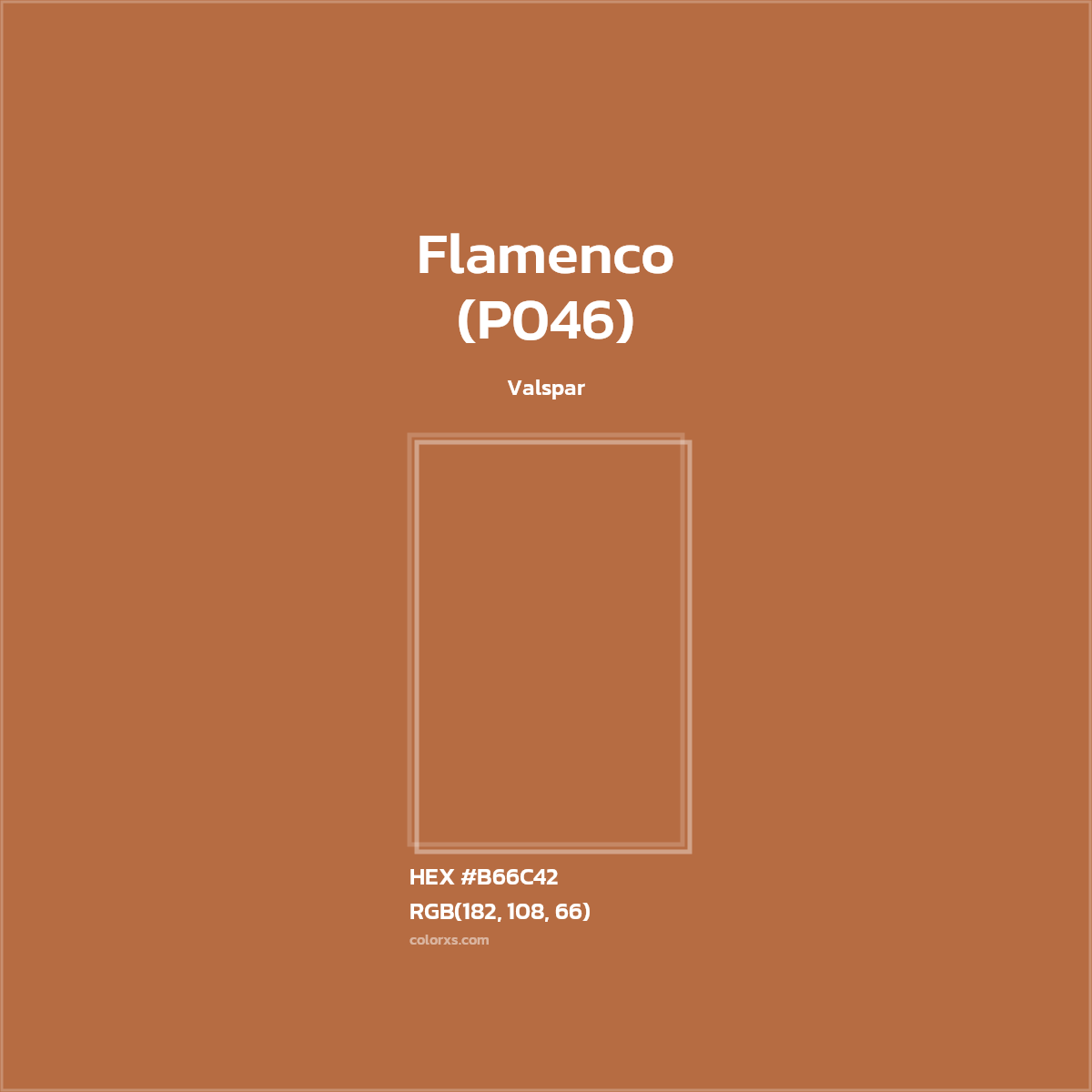 HEX #B66C42 Flamenco (P046) Paint Valspar - Color Code