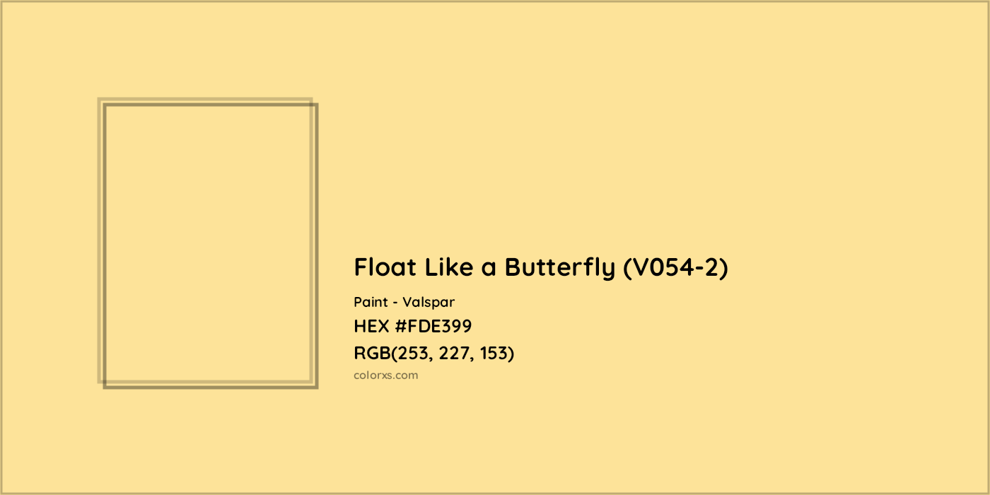 HEX #FDE399 Float Like a Butterfly (V054-2) Paint Valspar - Color Code