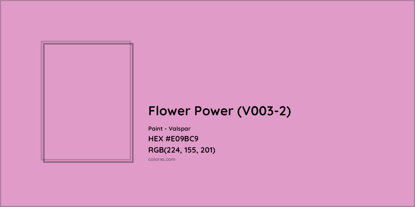 HEX #E09BC9 Flower Power (V003-2) Paint Valspar - Color Code