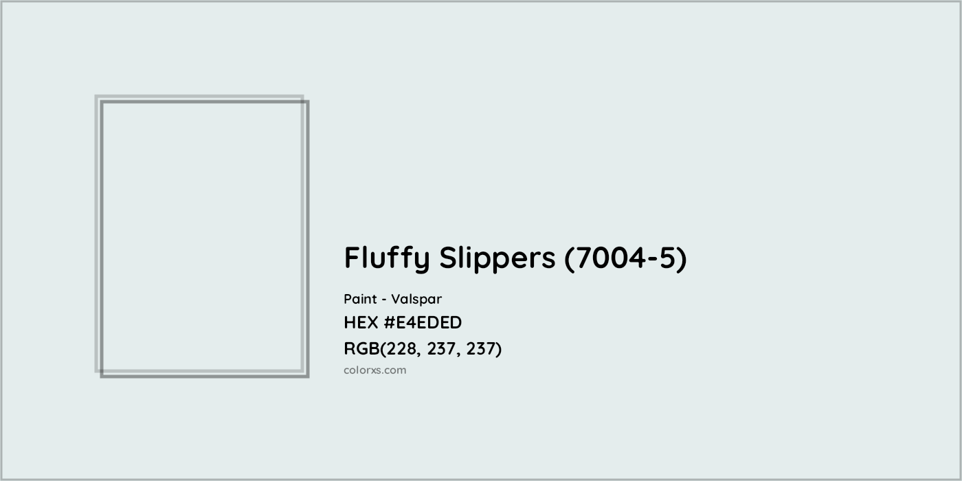 HEX #E4EDED Fluffy Slippers (7004-5) Paint Valspar - Color Code