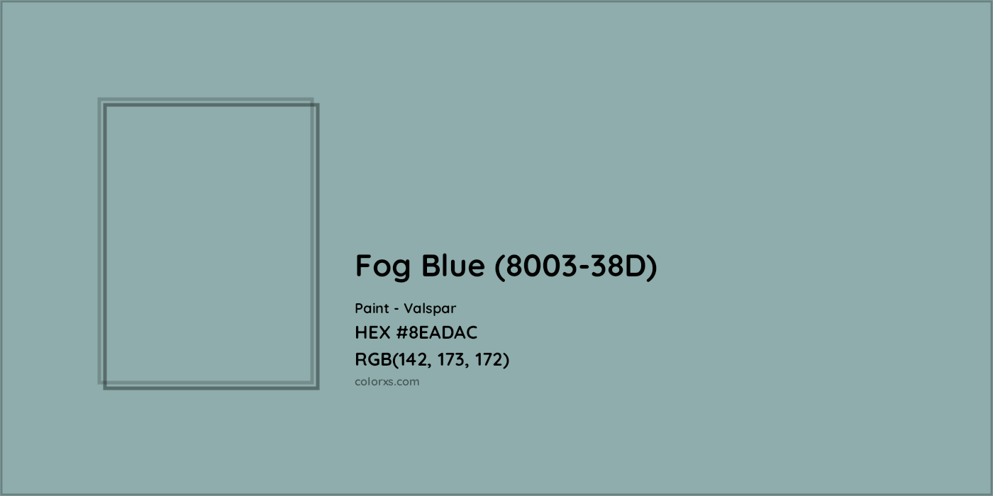 HEX #8EADAC Fog Blue (8003-38D) Paint Valspar - Color Code