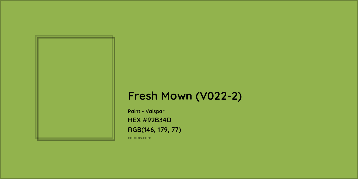 HEX #92B34D Fresh Mown (V022-2) Paint Valspar - Color Code
