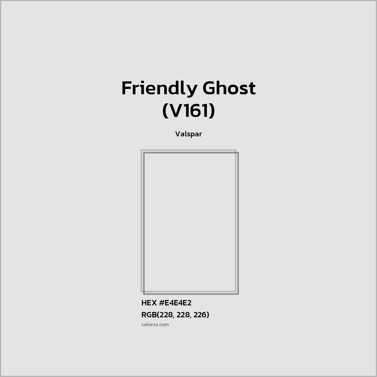 HEX #E4E4E2 Friendly Ghost (V161) Paint Valspar - Color Code