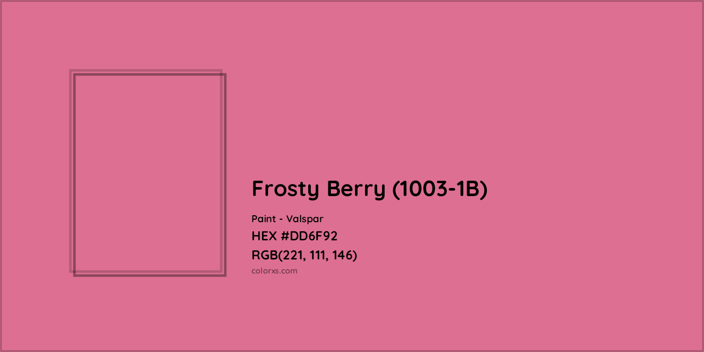 HEX #DD6F92 Frosty Berry (1003-1B) Paint Valspar - Color Code