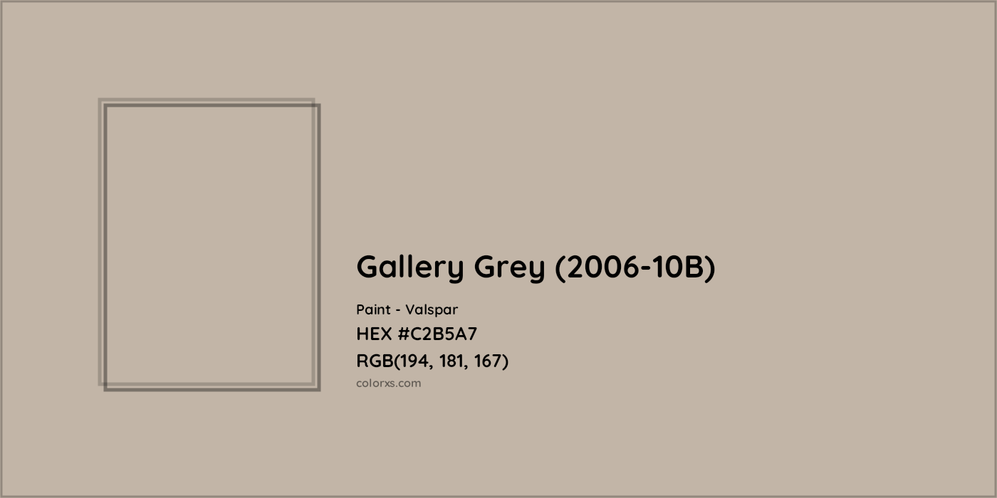 HEX #C2B5A7 Gallery Grey (2006-10B) Paint Valspar - Color Code