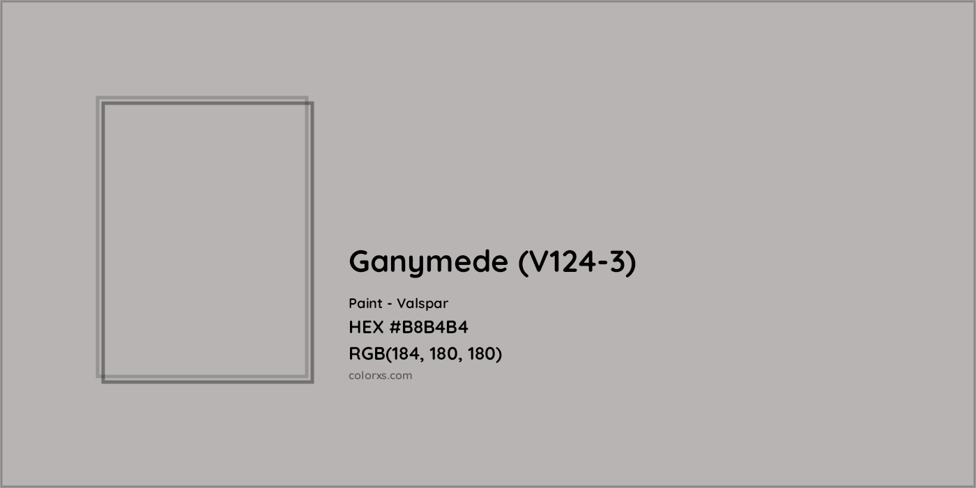 HEX #B8B4B4 Ganymede (V124-3) Paint Valspar - Color Code