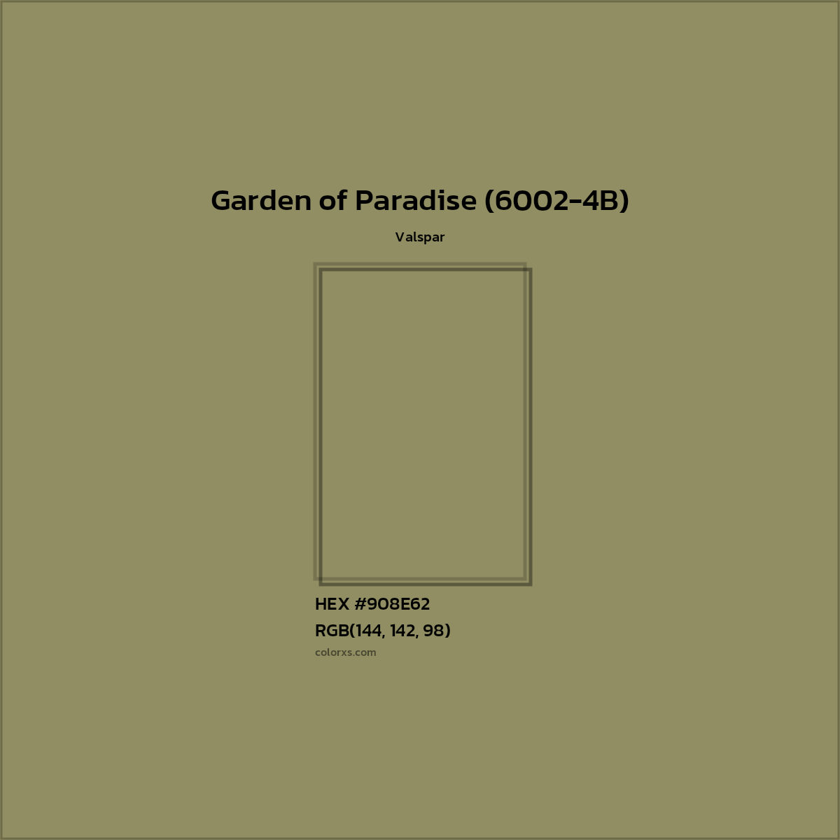 HEX #908E62 Garden of Paradise (6002-4B) Paint Valspar - Color Code