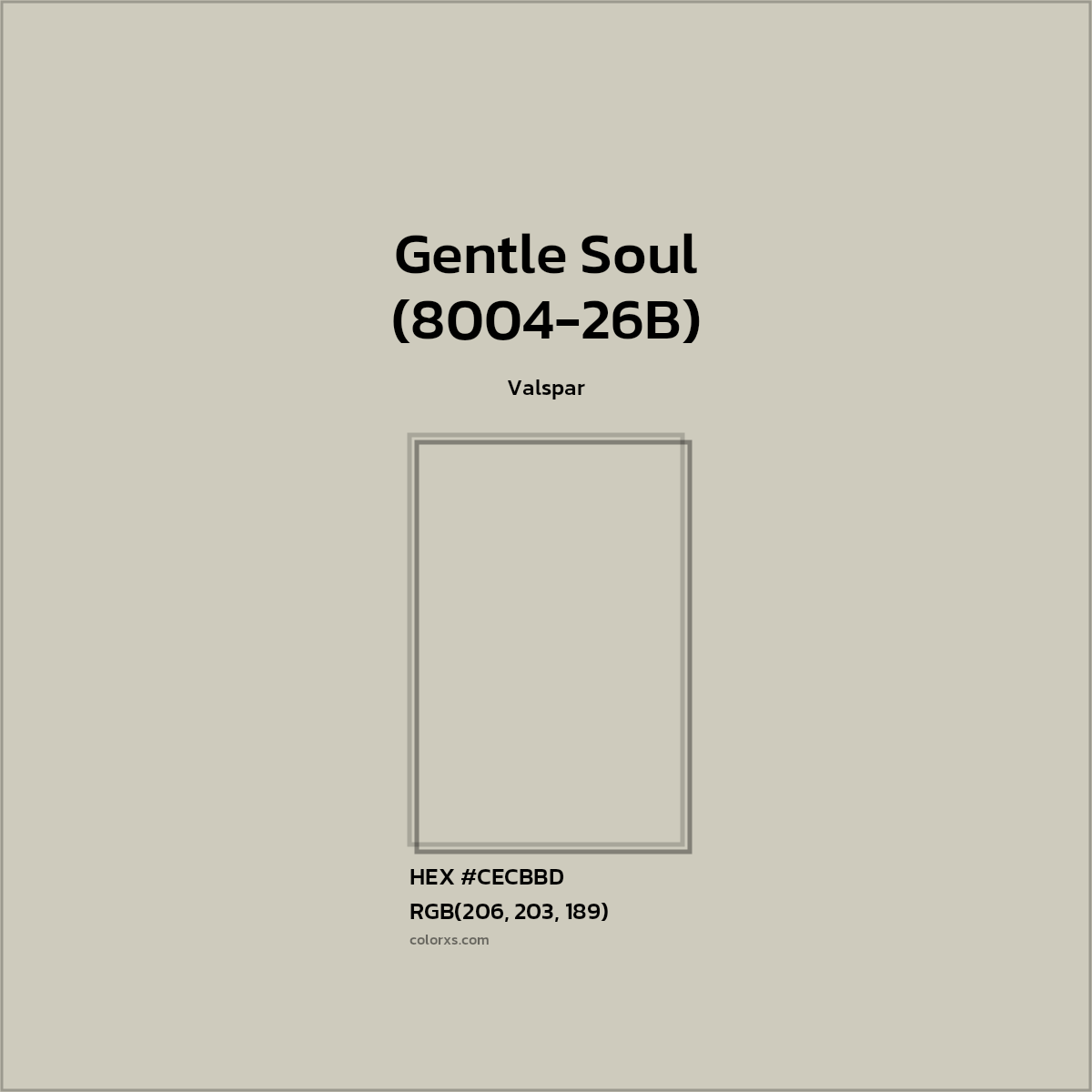 HEX #CECBBD Gentle Soul (8004-26B) Paint Valspar - Color Code