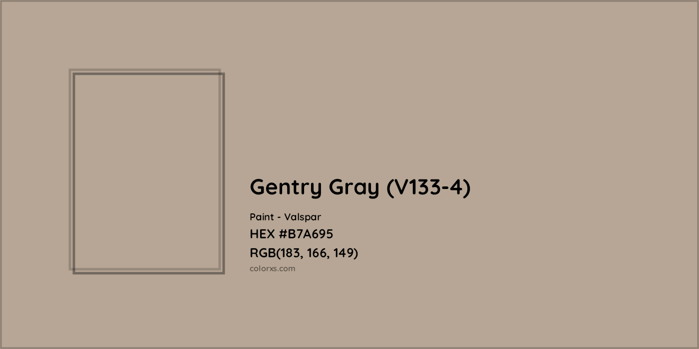HEX #B7A695 Gentry Gray (V133-4) Paint Valspar - Color Code