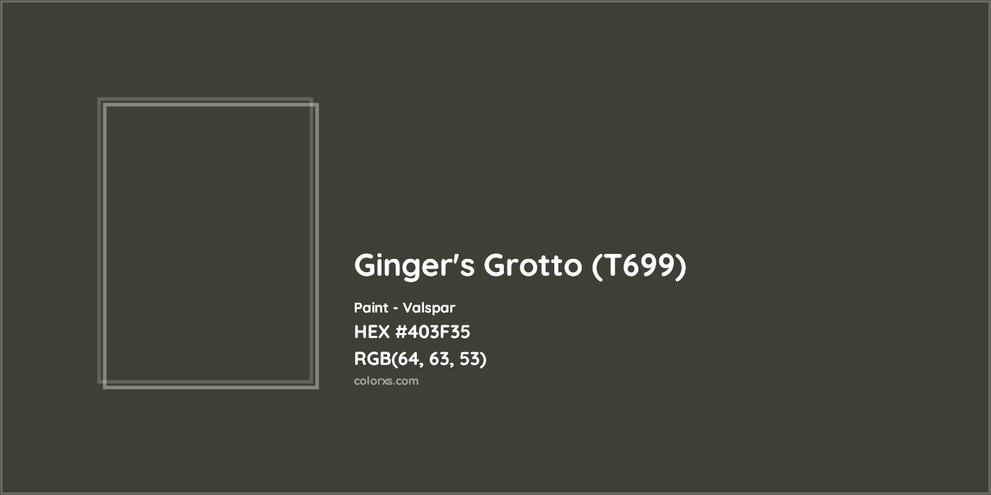 HEX #403F35 Ginger's Grotto (T699) Paint Valspar - Color Code