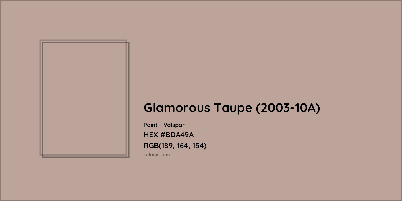 HEX #BDA49A Glamorous Taupe (2003-10A) Paint Valspar - Color Code
