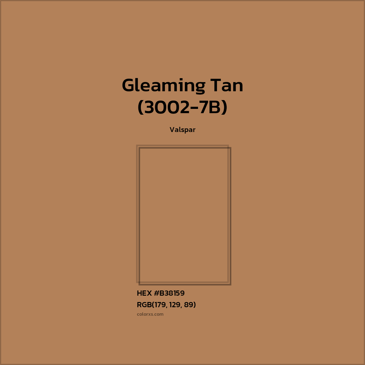 HEX #B38159 Gleaming Tan (3002-7B) Paint Valspar - Color Code