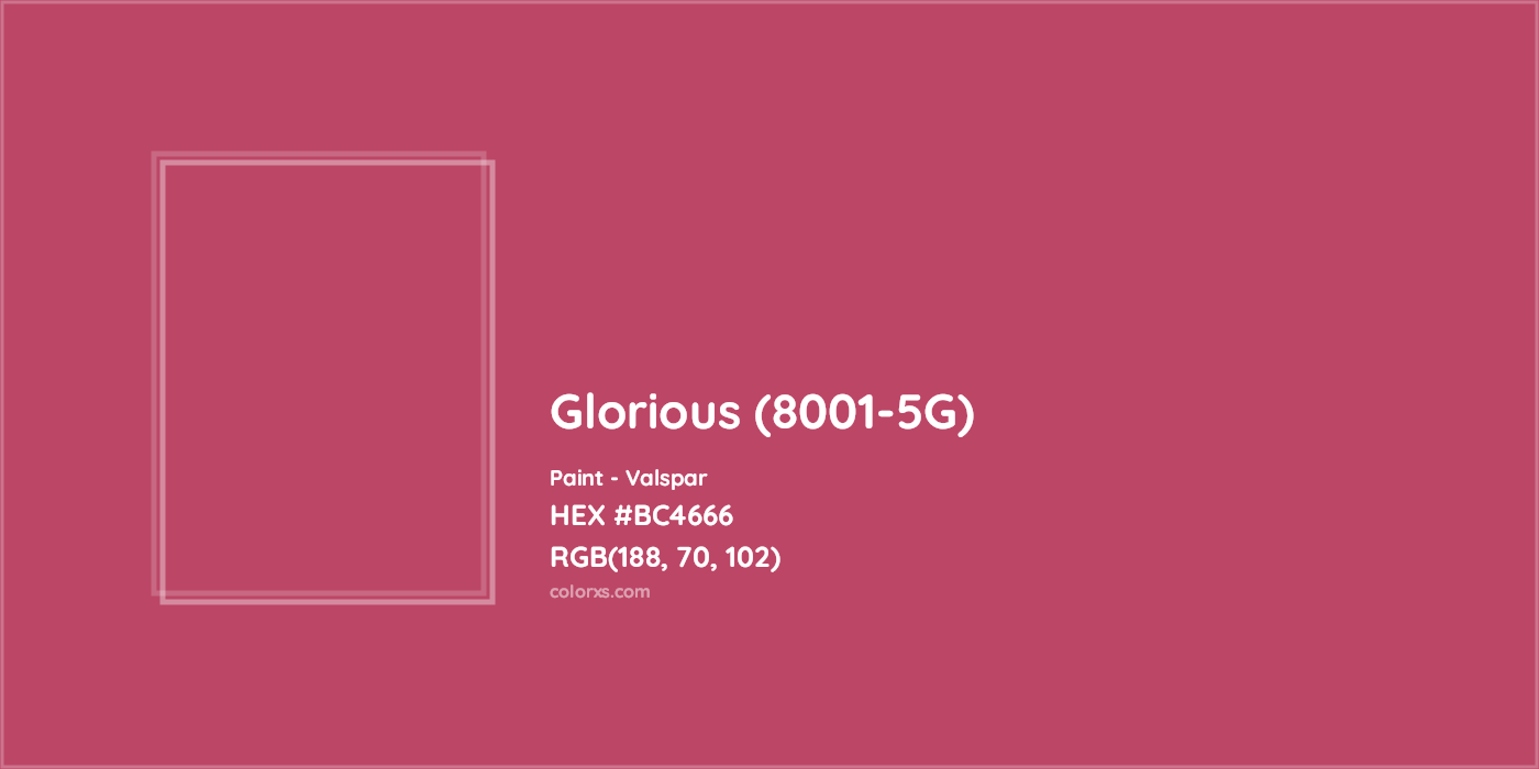 HEX #BC4666 Glorious (8001-5G) Paint Valspar - Color Code