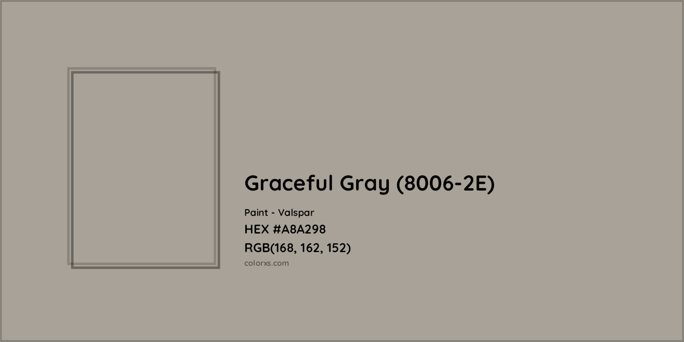 HEX #A8A298 Graceful Gray (8006-2E) Paint Valspar - Color Code