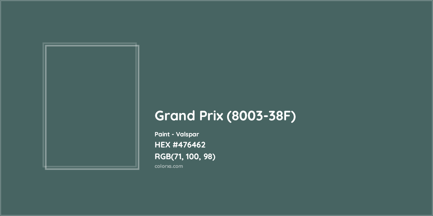 HEX #476462 Grand Prix (8003-38F) Paint Valspar - Color Code