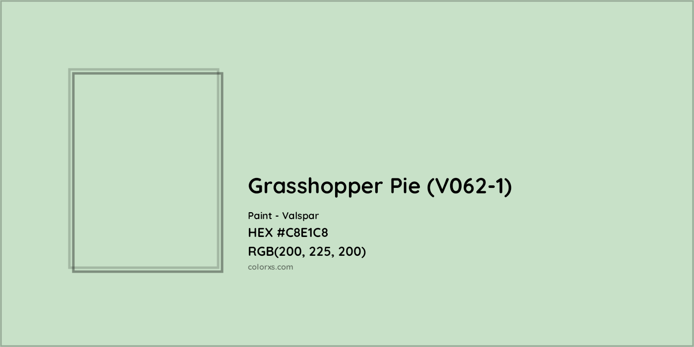 HEX #C8E1C8 Grasshopper Pie (V062-1) Paint Valspar - Color Code