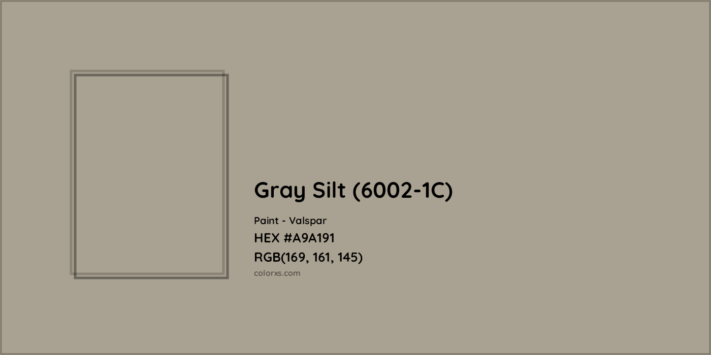 HEX #A9A191 Gray Silt (6002-1C) Paint Valspar - Color Code