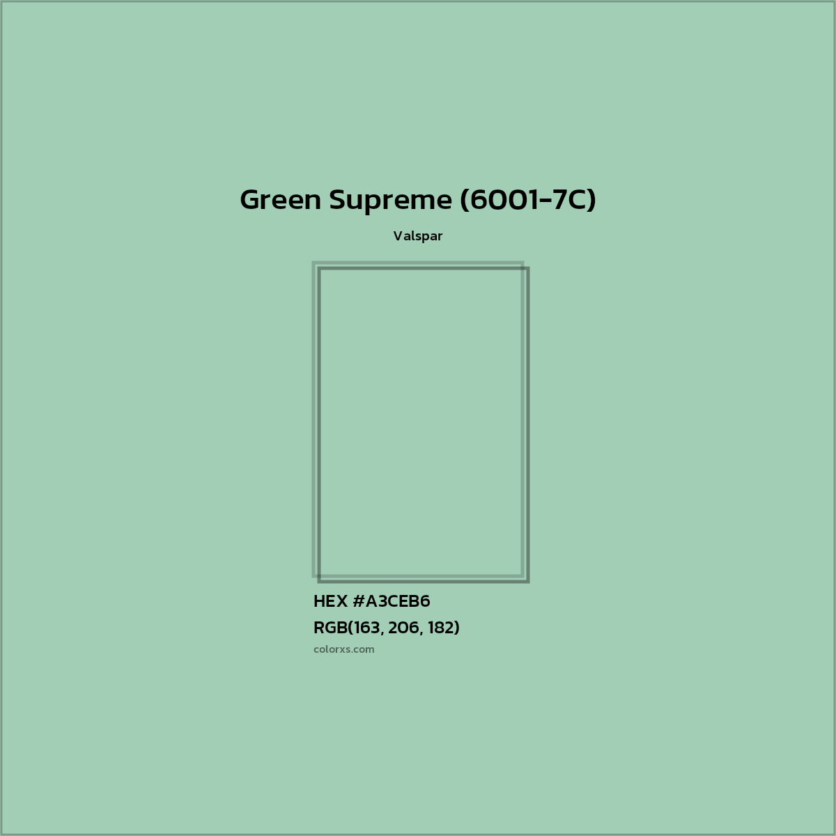 HEX #A3CEB6 Green Supreme (6001-7C) Paint Valspar - Color Code