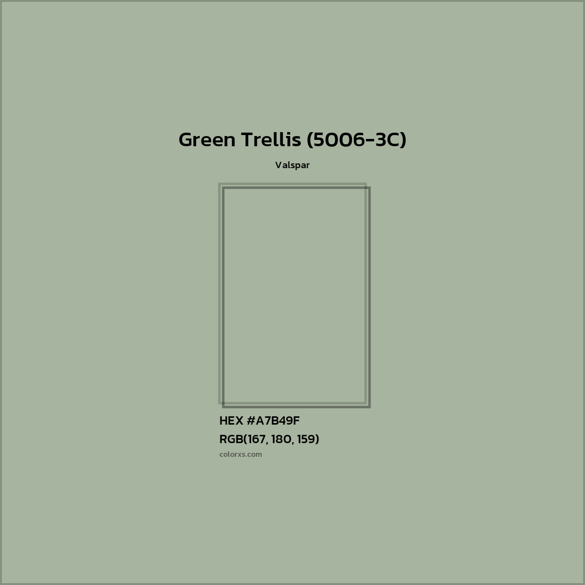 HEX #A7B49F Green Trellis (5006-3C) Paint Valspar - Color Code