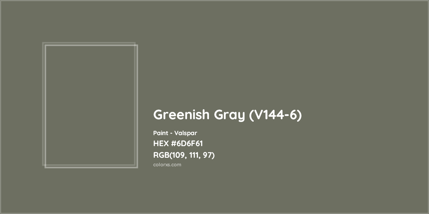 HEX #6D6F61 Greenish Gray (V144-6) Paint Valspar - Color Code