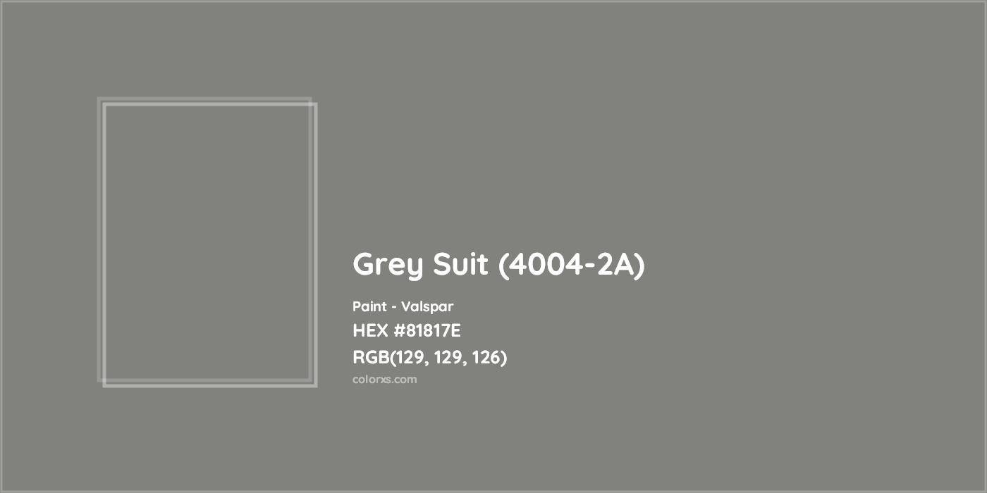 HEX #81817E Grey Suit (4004-2A) Paint Valspar - Color Code