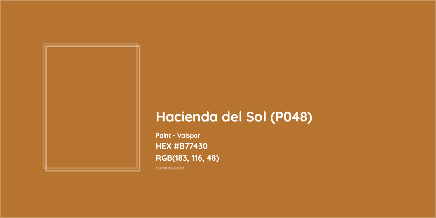 HEX #B77430 Hacienda del Sol (P048) Paint Valspar - Color Code