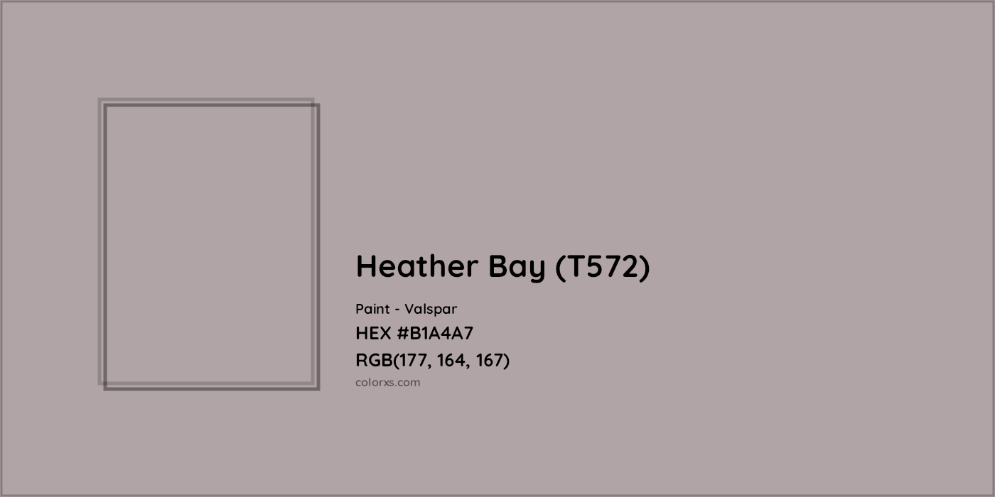 HEX #B1A4A7 Heather Bay (T572) Paint Valspar - Color Code