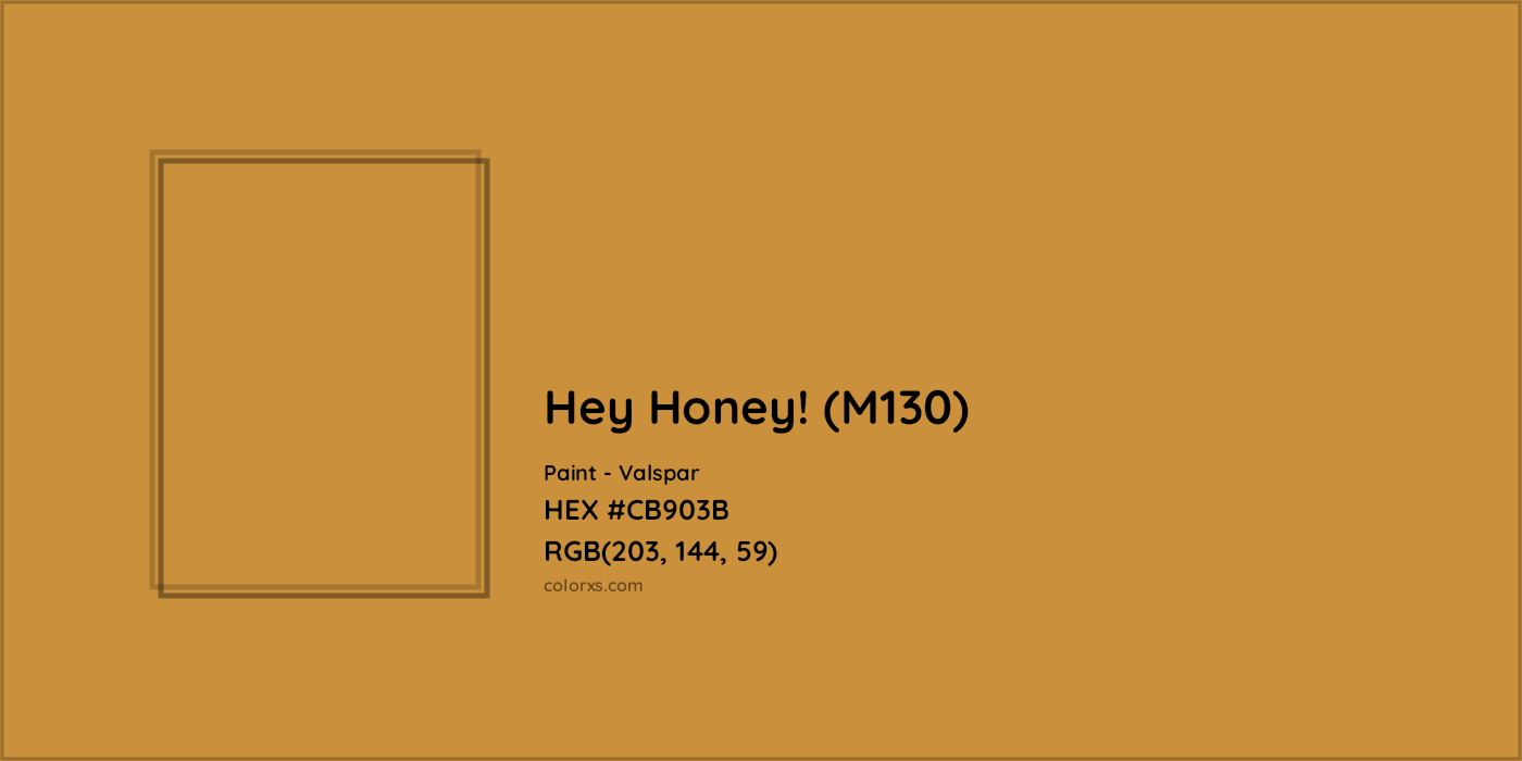 HEX #CB903B Hey Honey! (M130) Paint Valspar - Color Code