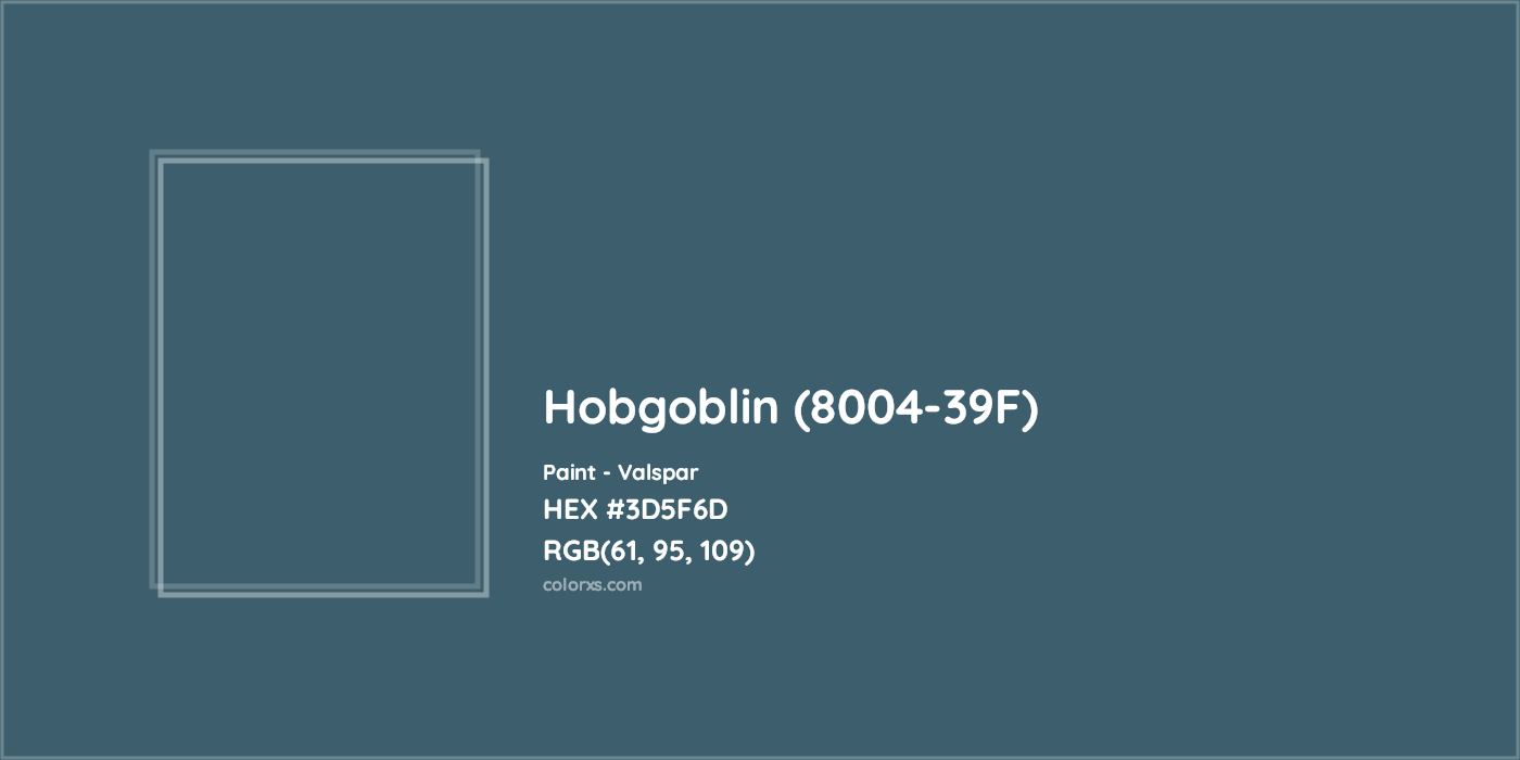 HEX #3D5F6D Hobgoblin (8004-39F) Paint Valspar - Color Code