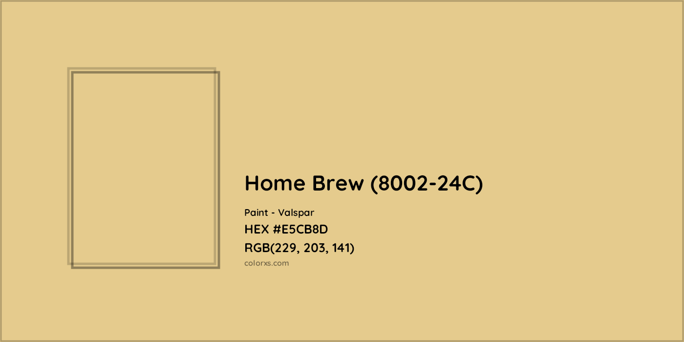 HEX #E5CB8D Home Brew (8002-24C) Paint Valspar - Color Code